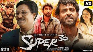 Super 30 Full Movie In Hindi  Hrithik Roshan  Mrunal Thakur  Pankaj Tripathi  Review & Facts HD