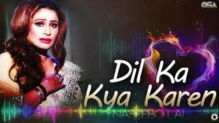 Dil Ka Kya Karen - Naseebo Lal - Best Superhit Song  official video  OSA Worldwide