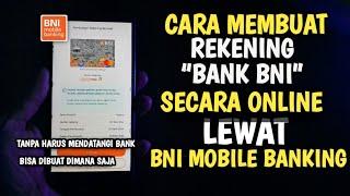 Cara Membuat Rekening BNI Online Tanpa Pergi Ke Bank Lewat BNI Mobile Banking  Daftar M-BANKING BNI