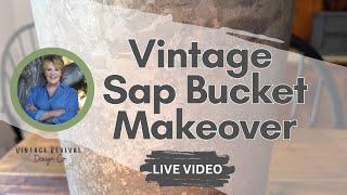 Vintage Sap Bucket Makeover