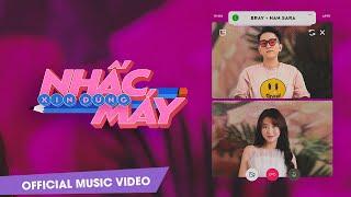 XIN ĐỪNG NHẤC MÁY  B RAY X HAN SARA OFFICIAL MV