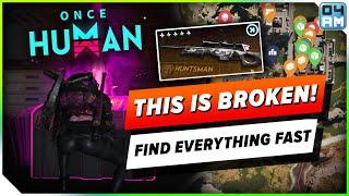 Once Human Find EVERYTHING In No Time Blueprints Mods Deviants & More