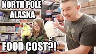 NORTH POLE ALASKA GROCERY COST?  HOW MUCH IS A FAMILY GROCERY BILL IN ALASKA?  Somers In Alaska