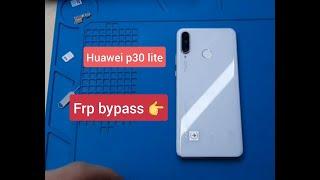 Huawei p30 lite FRP Bypass Remove google account Android 10