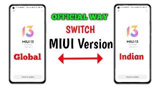 Switch Miui Global To Miui Indian  Miui Indian to Global any Xiaomi device