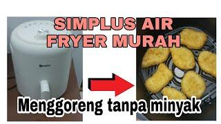 SIMPLUS AIR FRYER  ALAT PENGGORENG TANPA MINYAK HARGA MURAH TIPE ZHAF-261M