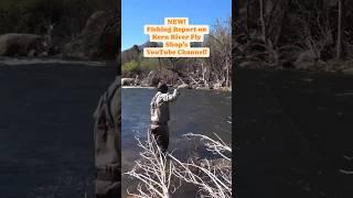 NEW fishing report is live. Head to our YouTube channel to view #flyfishing #california #kernriver