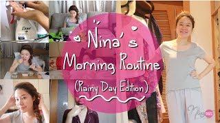 LIFESTYLE  Nina’s Morning Routine Rainy Day Edition  NinaBeautyWorld