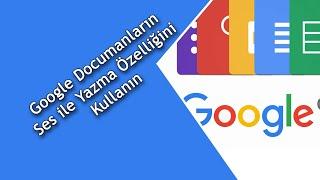 Google Sesle Yazma Özelliği