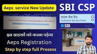 SBI CSP  AEPS Service New problem Ka Samadhan  A To Z जानकारी। 100% Solution