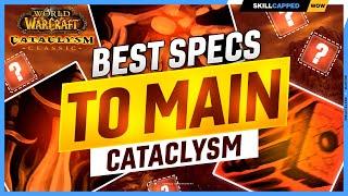 BEST SPECS to MAIN in WoW Cataclysm  Best Melee Casters & Healers Cataclysm Classic PvP TIER LIST