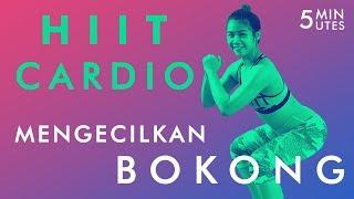 Cara Mengecilkan Bokong Dengan Latihan 5 Menit HIIT Cardio  Latihan di Rumah