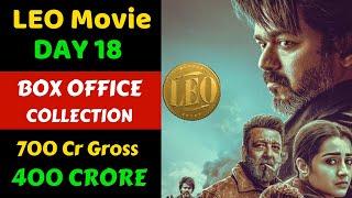 Leo Movie Box Office Collection Day 18  Thalaphathy Vijay Sanjay Lokesh Kanagaraj