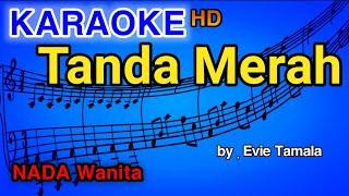 TANDA MERAH - Evie Tamala KARAOKE DANGDUT HD