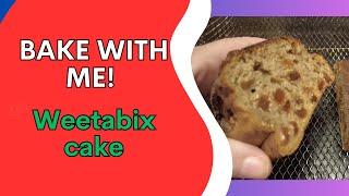 Bake with me - WEETABIX Cake