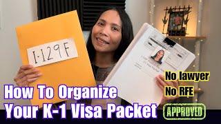 Our K-1 Visa Packet  How To Assemble I-129F Application & What Documents You Need