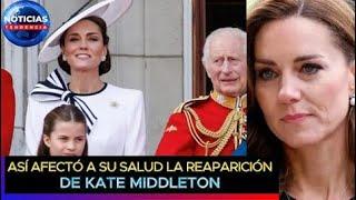 Así afectó a su salud la reaparición de Kate Middleton #katemiddleton #noticiastendencia