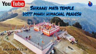 Shikari Devi Temple Mandi Himachal Pradesh History #Sandeep221b Aerial drone shots