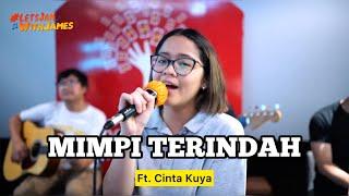 MIMPI TERINDAH - Cinta Kuya ft. Fivein #LetsJamWithJames