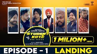 Student Kota I Episode 1 - Landing  Latest Punjabi Web Series 2022
