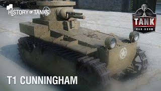 History of Tanks - T1 Cunningham  World of Tanks