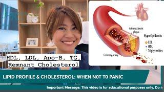 LIPID PROFILE & CHOLESTEROL WHEN NOT TO PANlC