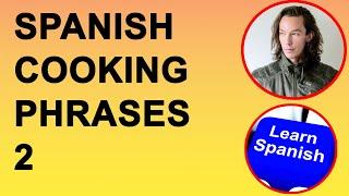 Learn Spanish Cooking Phrases From English to Spanish Part 2. Spanish with Pablo.