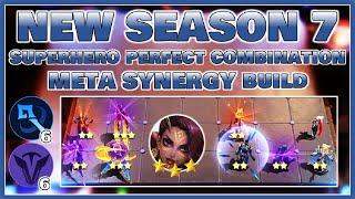 NEW SEASON 7 META SYNERGY BUILD  SUPERHERO PERFECT COMBINATION - MAGIC CHESS TIPS & GAMEPLAY  MLBB