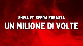 Shiva ft. Sfera Ebbasta - Un milione di volte TestoLyrics