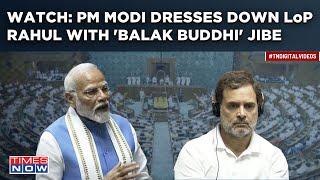 Modis Balak Budhi Jibe At Rahul PM Mocks Congress Counters Charges Lok Sabha Drama In Visuals