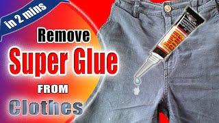 how to get super glue out of clothes easily - Best method to remove super glue stain - Tips 390