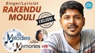 Singer Rakendu Mouli Exclusive Interview  Melodies And Memories #29