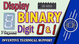 Display Binary Digit 0 & 1 or Mode 2 Counter on  7 Segment Display by INVENTIVE TECHNICAL SUPPORT