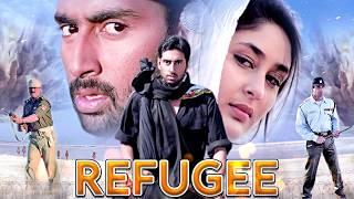 Refugee Full Movie HD Full Movie  Abhishek Bachchan Kareena Kapoor Suniel Shetty Jackie Shroff