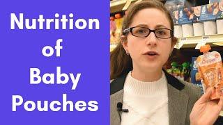 Should You Give Baby Food Pouches? How to Read the Food Nutritional Info and Ingredients