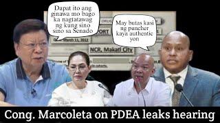 CONG MARCOLETA PINUNA ANG PDEA LEAKS HEARING NI BATO