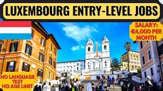 Luxembourg Country Work Visa  Luxembourg Jobs  Schengen Visa  Moving to Europe  Dream Canada