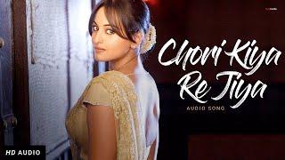 Chori Kiya Re Jiya - Full Song  Dabangg  Salman Khan Sonakshi Sinha  Sonu Nigam  tinyaudio