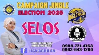 SELOS - NATIONAL & LOCAL ELECTION 2025 CAMPAIGN JINGLE SAMPLE