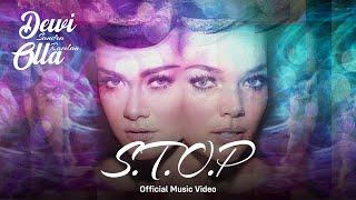 DSOR Dewi Sandra Olla Ramlan - STOP Official Music Video