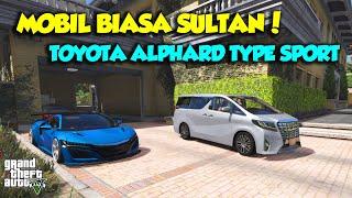 TOYOTA ALL NEW ALPHARD TERBARU SULTAN MAH BEBAS MANTAP - GTA V SULTAN UPIN IPIN SPESIAL