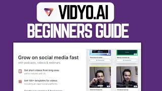 Vidyo.ai Tutorial for Beginners Step By Step