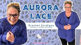 Aurora Lace Crochet Cardigan Pattern Tutorial  Complete Guide to Crafting Your Easy Cozy Sweater