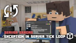 Fix #Minecraft Exception in Server Tick Loop Easily