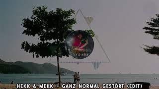 HEKK & MEKK - Ganz Normal Gestört edit  HARDTEKK  HD