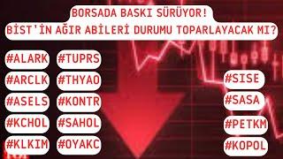 BORSADA BASKI SÜRÜYOR #ALARK #ARCLK #ASELS #KCHOL #KLKIM #KONTR #KOPOL #OYAKC #PETKM #SAHOL #SASA