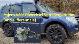 Mitsubishi Pajero V80 Ölwechsel Verteilergetriebe und Differentiale