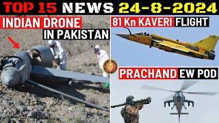 Indian Defence Updates  Indian Drone in Pakistan81 Kn Kaveri TestPrachand EW PodPinaka To Europe