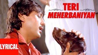 Teri Meherbaniyan Title Track Lyrical Video  Shabbir Kumar  Jackie Shroff Poonam Dhillon