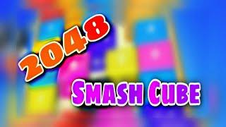 Smash Cube - 2048 Merge Puzzle Block 3D Game Play.